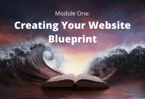 Learning Module One - Creating Your Website Blueprint